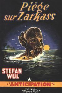 Cliquer pour agrandir : FN0119 Piège sur Zarkass