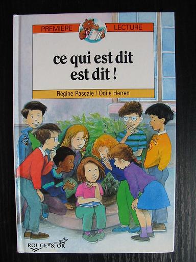 Cliquer pour agrandir : Ce qui est dit est dit ! Première lecture Rouge & Or EO 1992