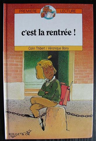 Cliquer pour agrandir : C'est la rentrée - Première lecture - Rouge & Or - EO 1990