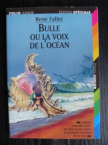 Cliquer pour agrandir : Bulle ou la voix de l'océan R. Fallet Folio Junior 2003