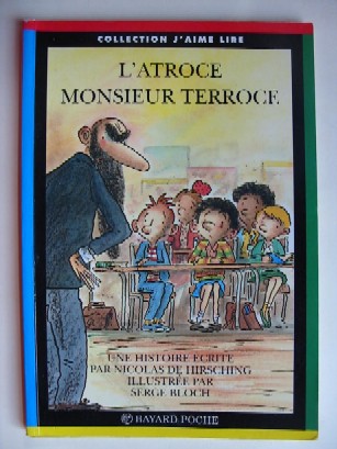 Cliquer pour agrandir : JL L'atroce monsieur Terroce Poche n° 38 1997