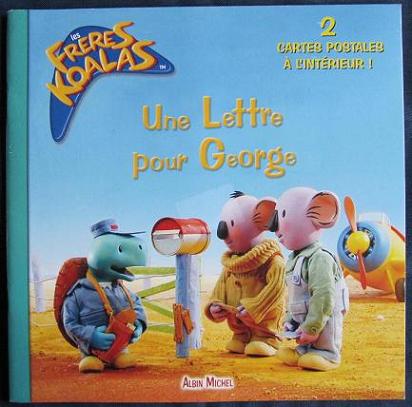 Cliquer pour agrandir : Les frères koalas - Une lettre pour George - Albin Michel