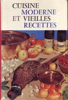 Cliquer pour agrandir : Cuisine moderne et vieilles recettes