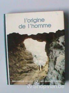 Cliquer pour agrandir : L'origine de l'homme