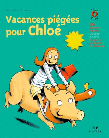 Cliquer pour agrandir : Vacances Piégées Pour Chloé