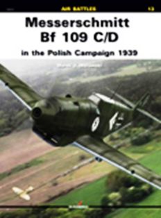Cliquer pour agrandir : Messerschmitt Bf 109 C/D In The Polish Campaign 1939