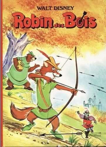 Cliquer pour agrandir : Robin des Bois (Collection vermeille)