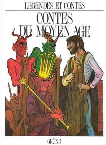 Cliquer pour agrandir : Contes Du Moyen Age