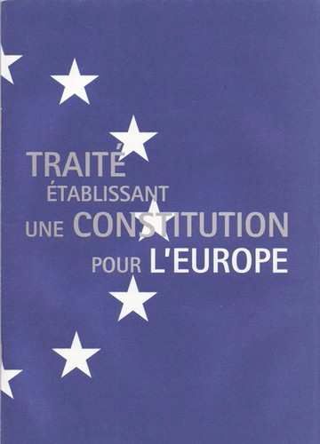 Cliquer pour agrandir : Traité etablissant une constitution pour l'europe