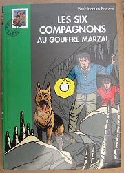 Cliquer pour agrandir : Les six compagnons au gouffre Marzal - Bibliothèque verte Hachette jeunesse 10+