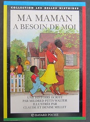 Cliquer pour agrandir : Ma maman a besoin de moi - Les Belles Histoires -36 Bayard Poche EO 3+
