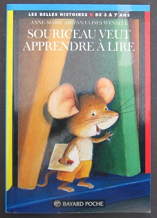 Cliquer pour agrandir : Souriceau veut apprendre à lire - Les Belles Histoires -132 Bayard Poche EO 3+