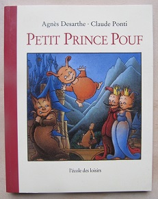 Cliquer pour agrandir : Petit Prince Pouf  Ecole des loisirs 7+