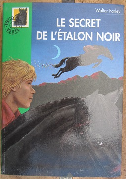 Cliquer pour agrandir : Le secret de l'étalon noir 326 Bibliothèque verte 10+