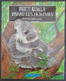 Cliquer pour agrandir : Petit koala parmi les hommes Archimède Ecole loisirs 7+