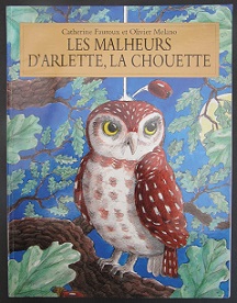 Les malheurs d'Arlette, la chouette Archimède Ecole des loisirs 7+