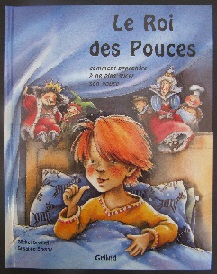 Cliquer pour agrandir : Le Roi des Pouces apprendre à ne plus sucer son pouce Gründ 3+