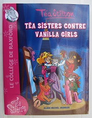 Téa Stilton - 1 - Téa Sisters contre Vanilla Girls 8+