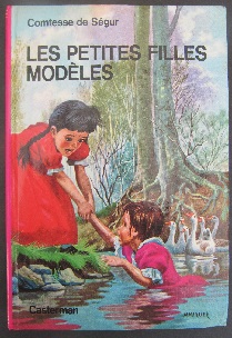 Les petites filles modèles Ctesse de Ségur 6+ Casterman 1978