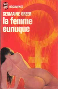 Cliquer pour agrandir : La femme eunuque