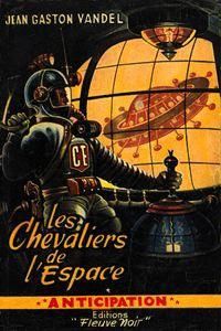 Cliquer pour agrandir : FN0007 Les chevaliers de l'espace